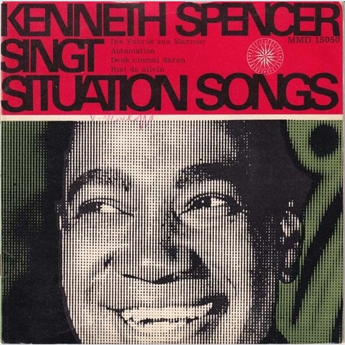 7", EP Kenneth Spencer - Kenneth Spencer Singt Situation Songs