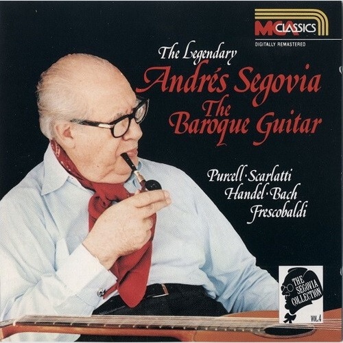CD, Comp, Mono, RE, RM Andrés Segovia, Purcell* • Scarlatti* • Handel* • Bach...