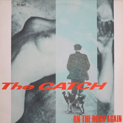 12", Maxi The Catch - On The Road Again