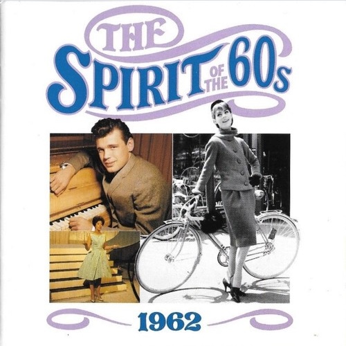 CD, Comp Various - The Spirit Of The 60s: 1962