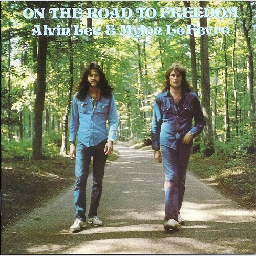 CD, Album, RE, RM Alvin Lee & Mylon LeFevre - On The Road To Freedom