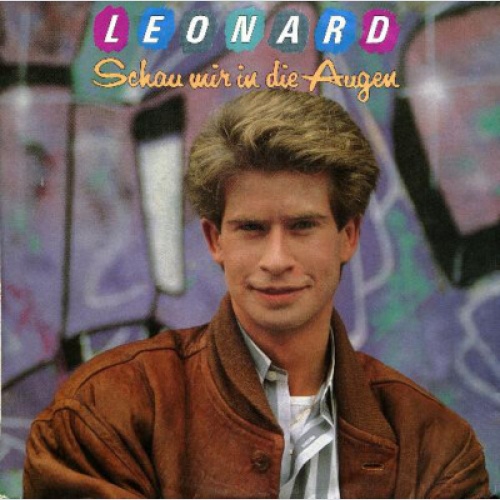 7", Single Leonard - Schau Mir In Die Augen