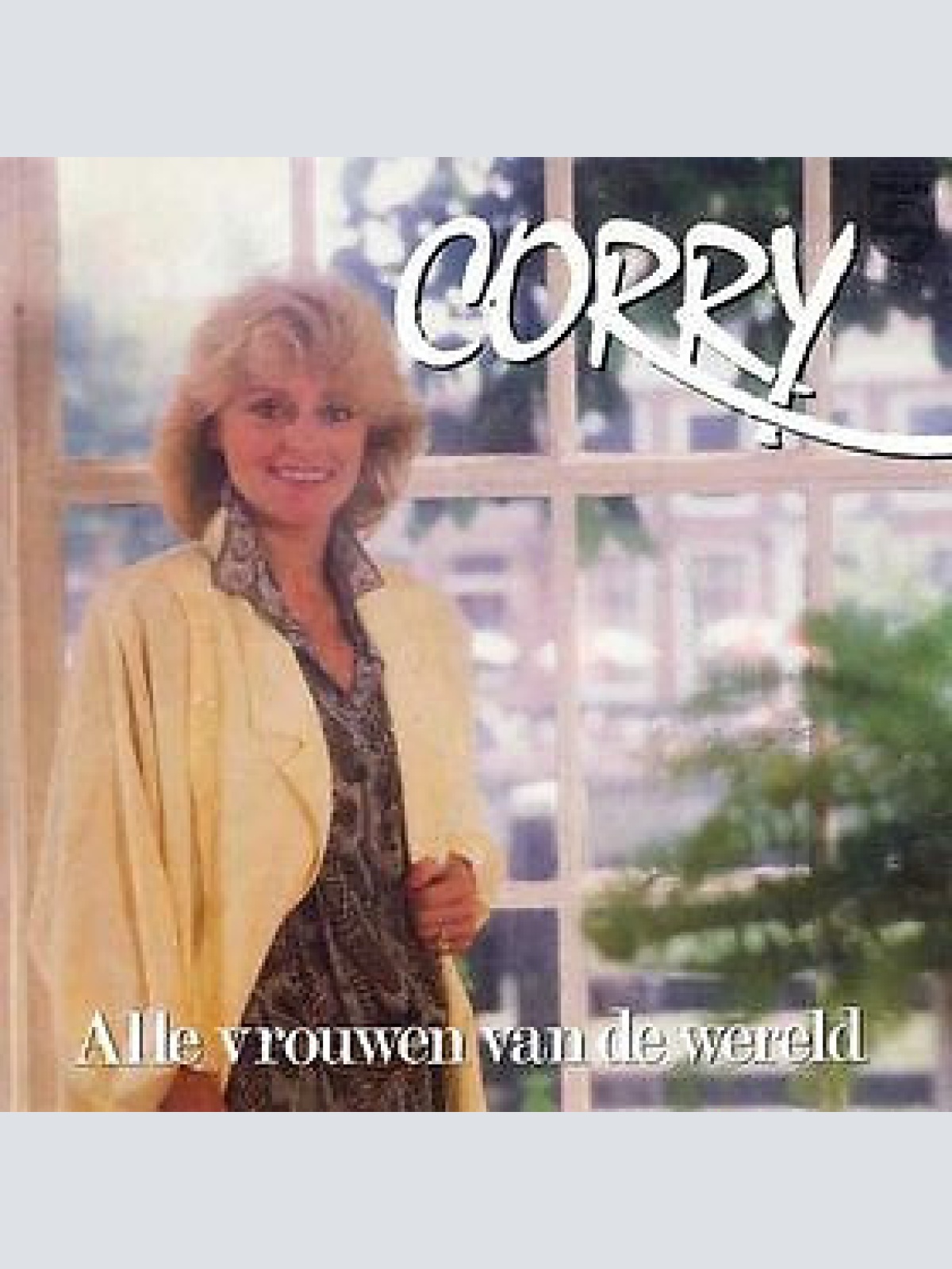 7", Single Corry Konings - Alle Vrouwen Van De Wereld