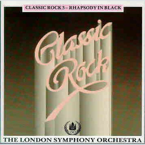 CD, Album The London Symphony Orchestra* - Classic Rock 3 - Rhapsody In Black