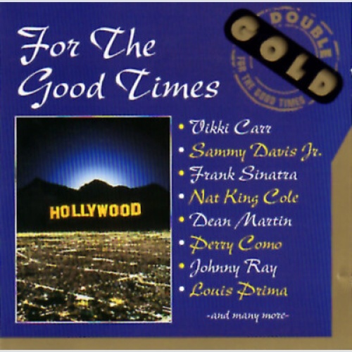 2xCD, Comp Various - For The Good TImes