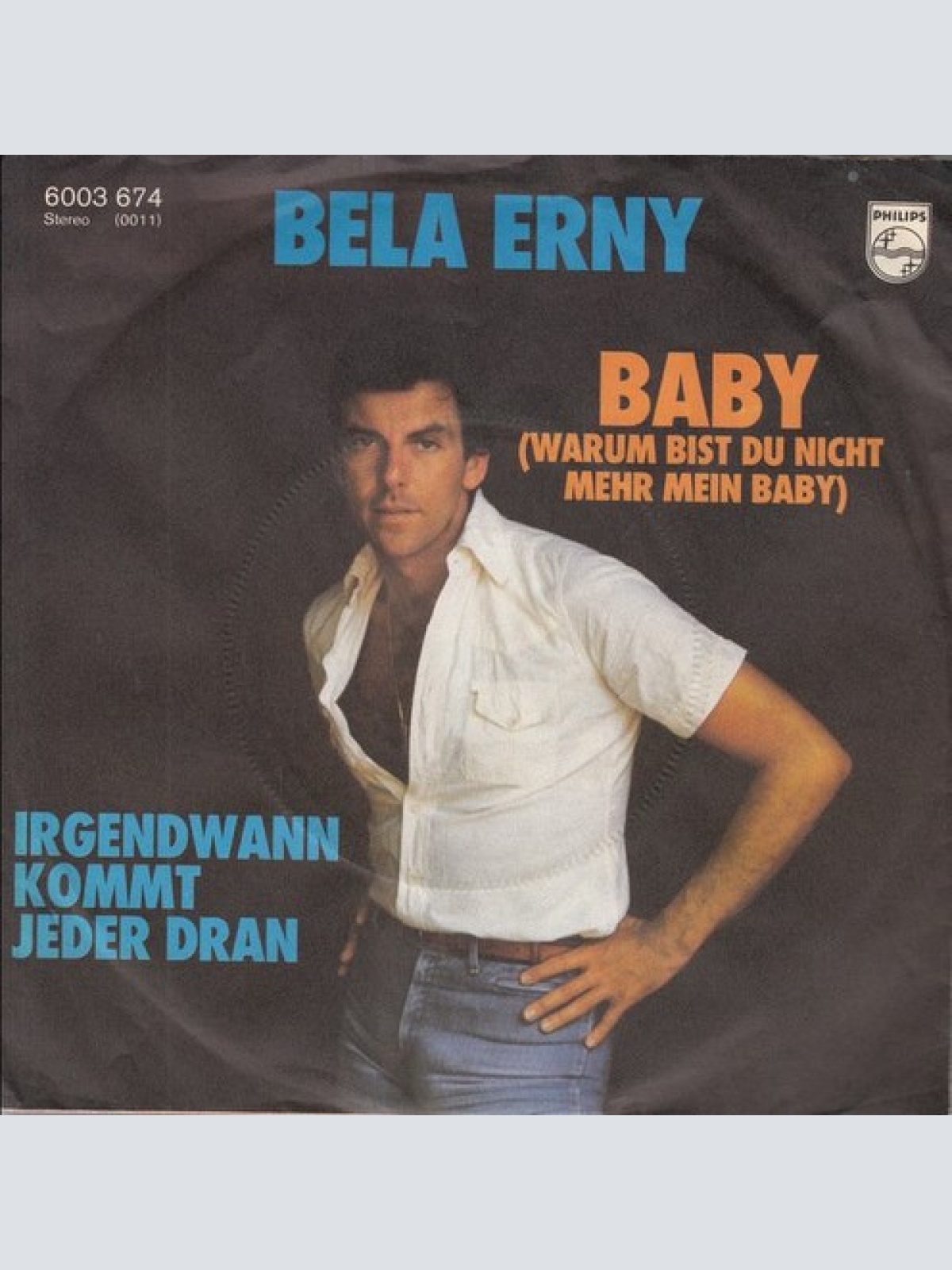 7", Single Béla Ernyey - Baby (Warum Bist Du Nicht Mehr Mein Baby)