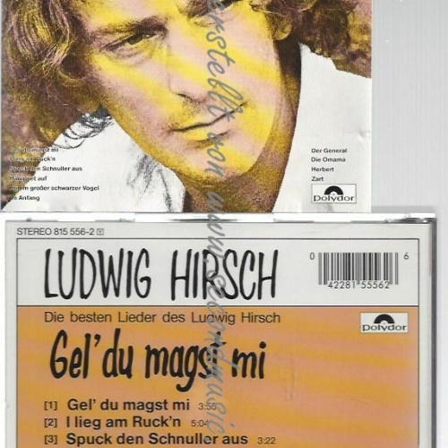 CD--LUDWIG HIRSCH--GEL' DU MAGST MI