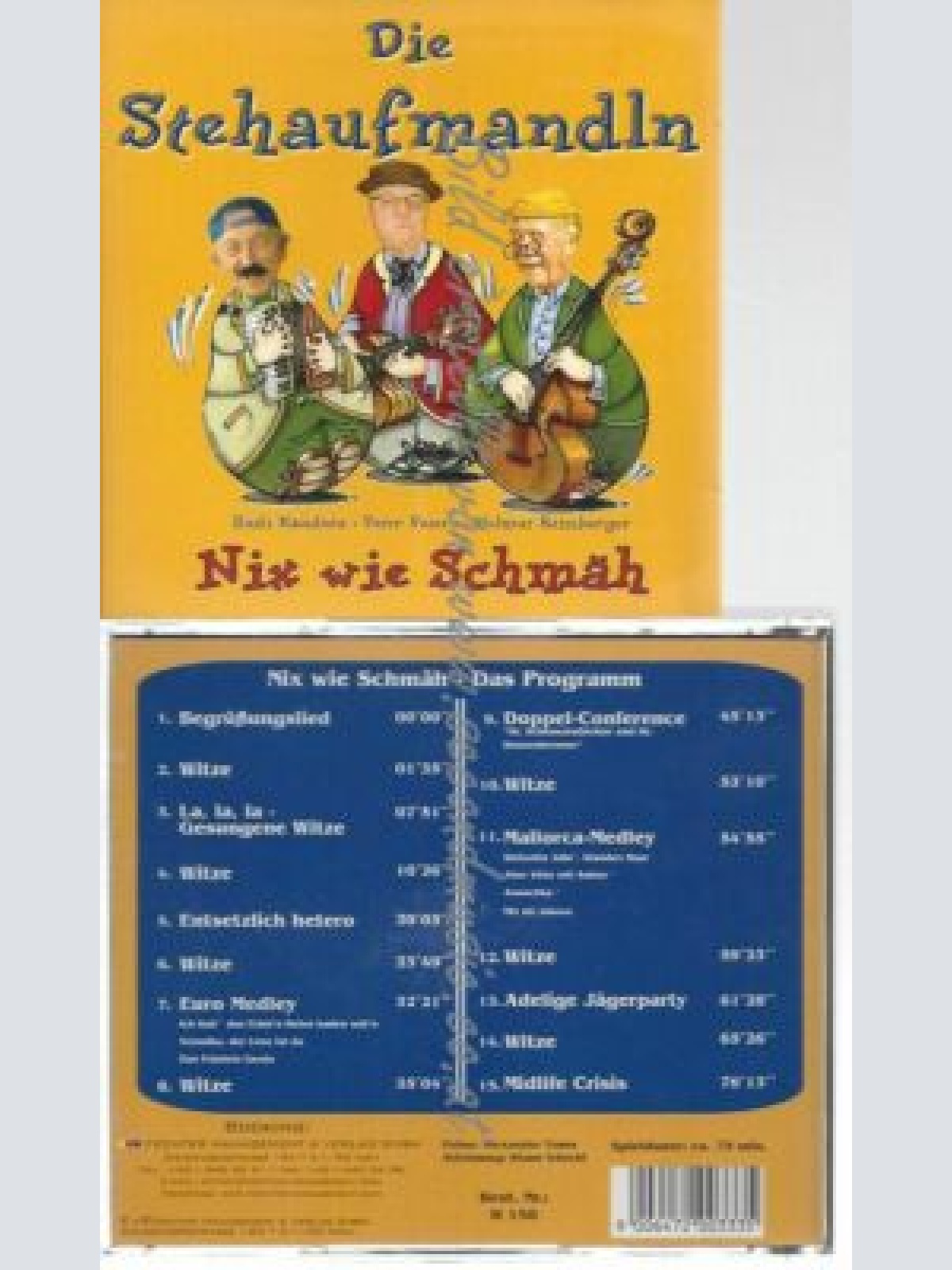 CD--STEHAUFMANDLN,DIE  --NIX WIE SCHMÄHS