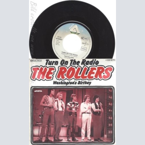 7" THE ROLLERS--TURN ON THE RADIO