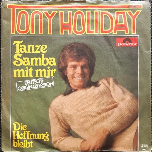 7", Single Tony Holiday - Tanze Samba Mit Mir