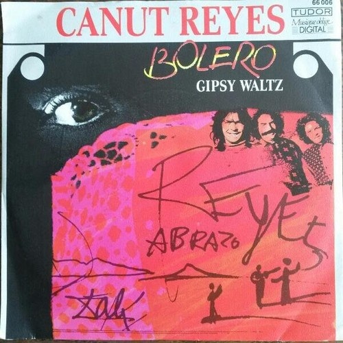 7" Canut Reyes - Bolero / Gipsy Waltz