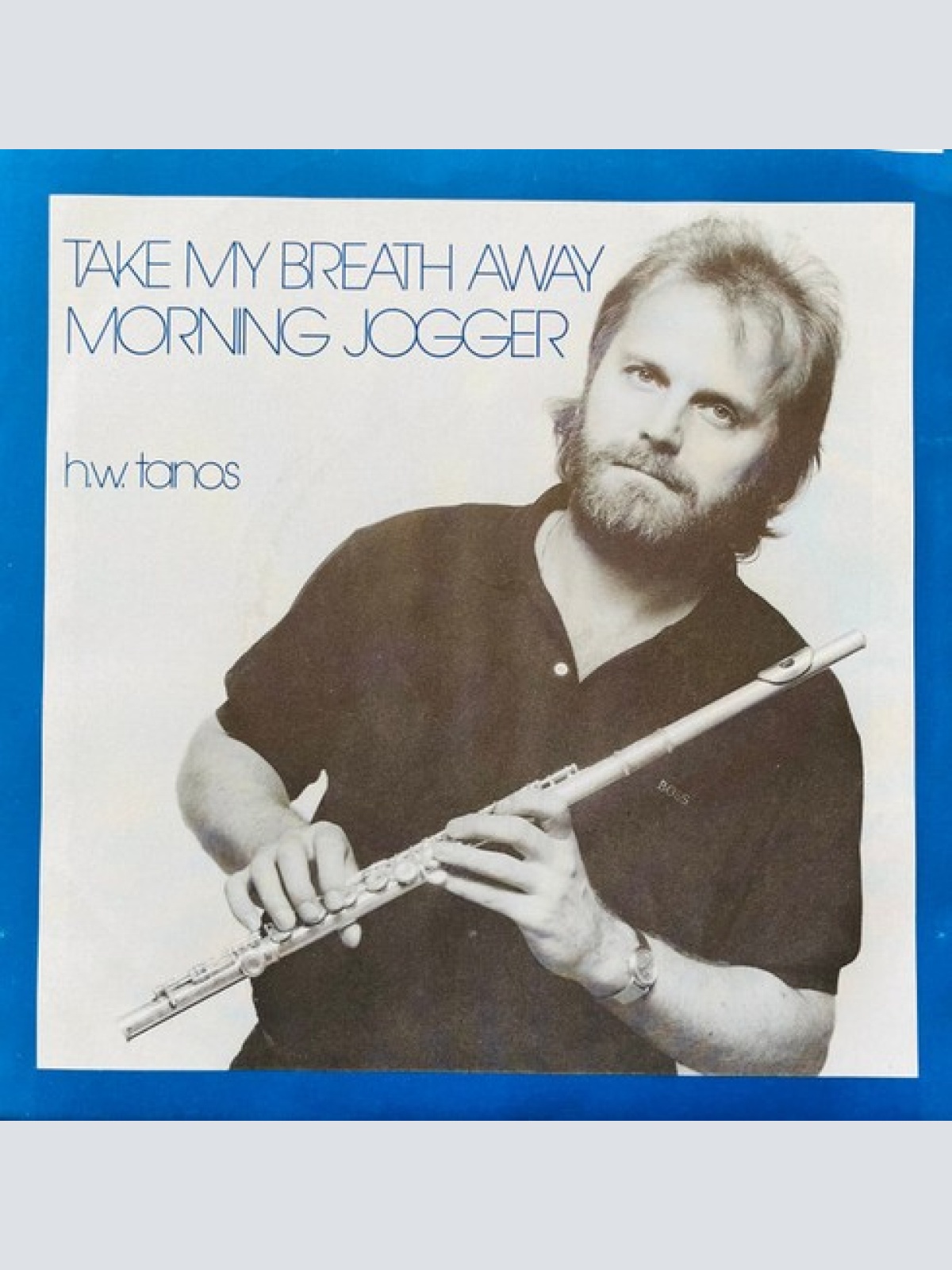 7", Single Hans-Walter Tanos - Take My Breath Away