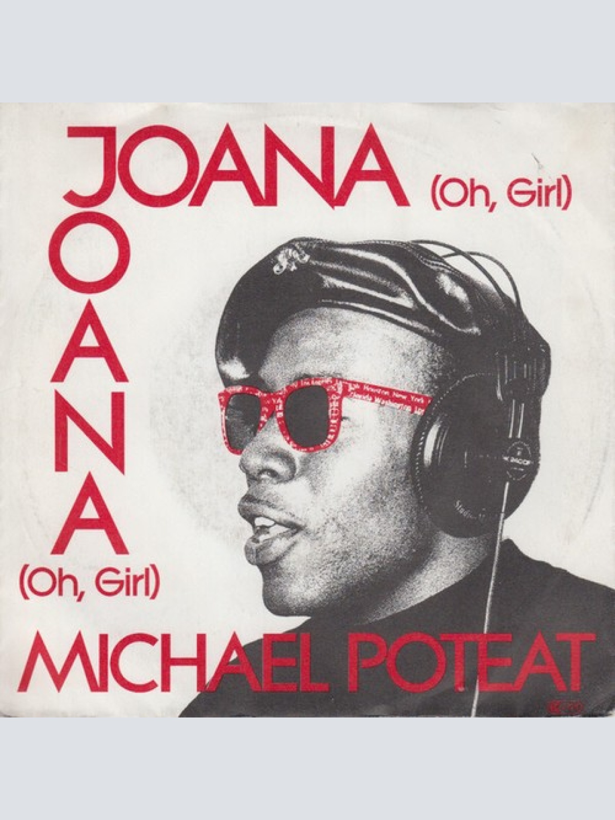 7", Single Michael Deane Poteat & Jury (4) - Joana (Oh, Girl)
