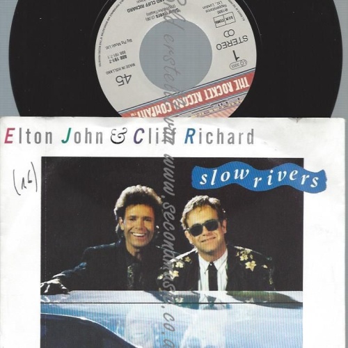 7"   Elton John & Cliff Richard  Slow Rivers