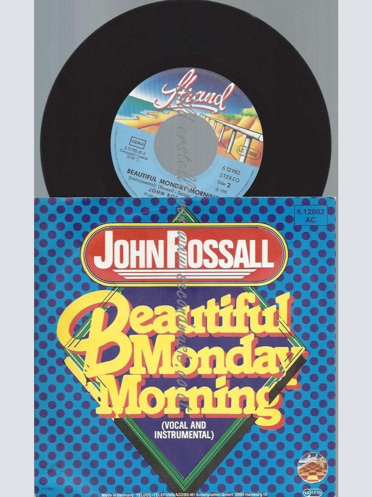 7"  John Rossall – Beautiful Monday Morning