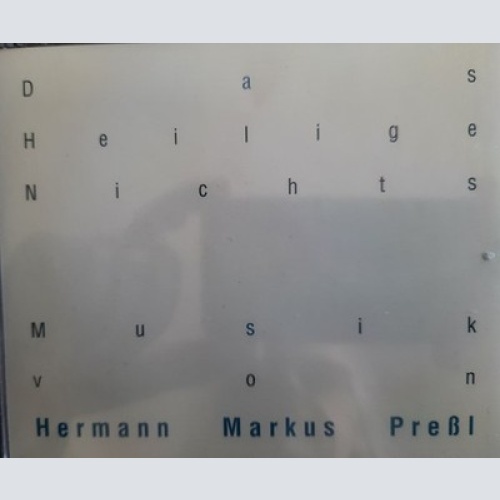 3xCD, Album Hermann Markus Pressl - Das heilige Nichts