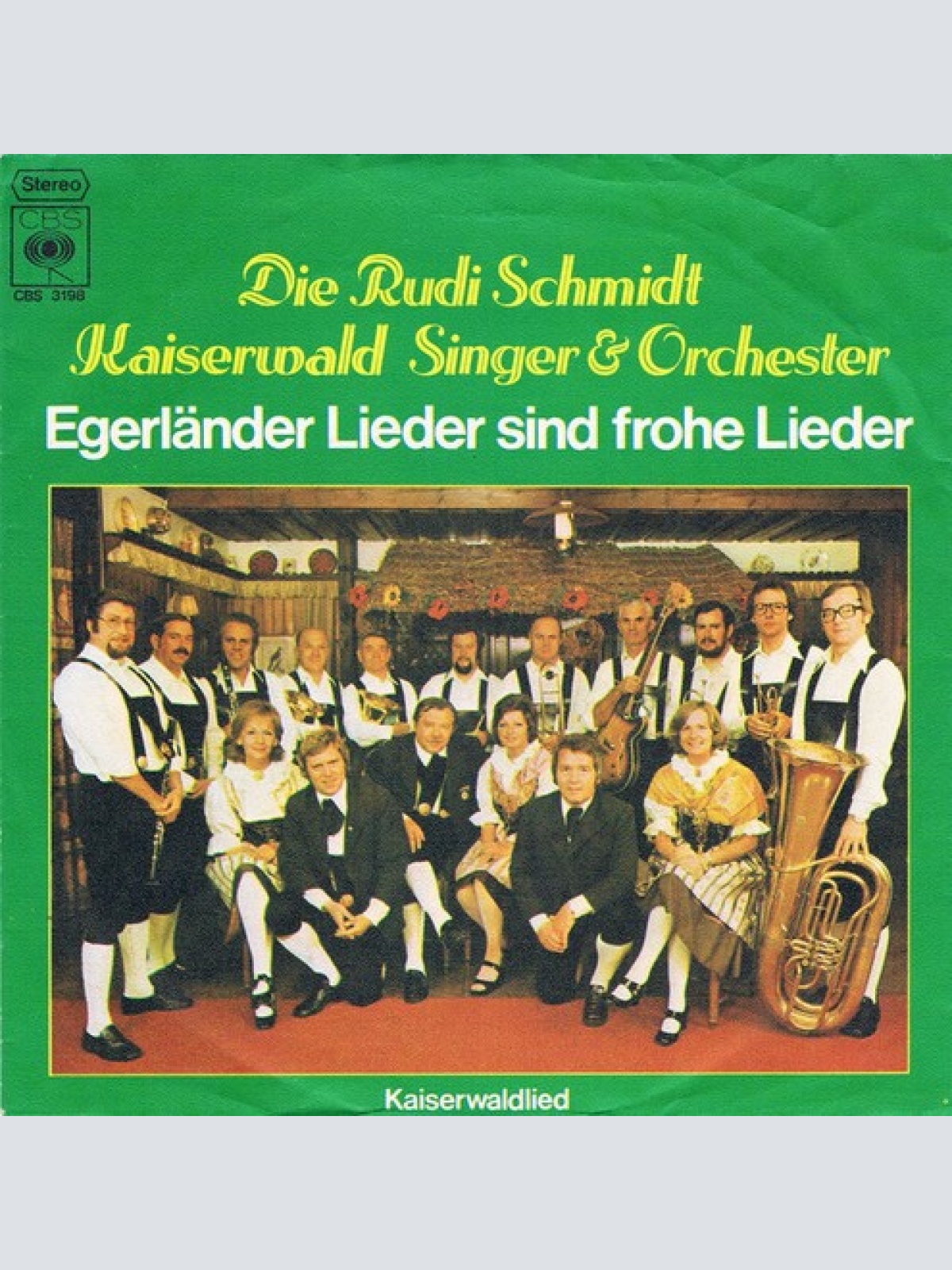 7" Die Rudi Schmidt Kaiserwald Singer & Orchester - Egerländer Lieder Sind Fr...