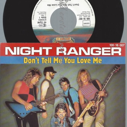 7"   Night Ranger  Don't Tell Me You Love Me