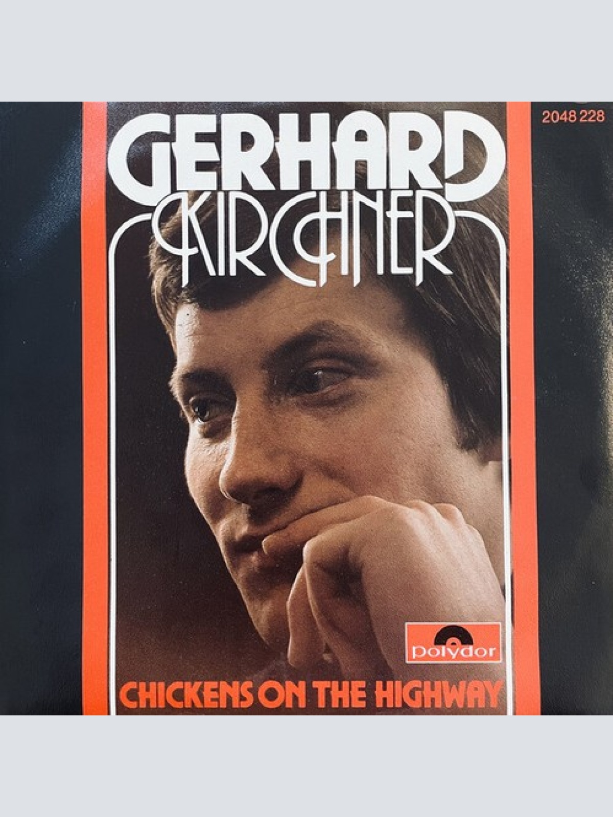 7", Single Gerhard Kirchner (2) - Chickens On The Highway