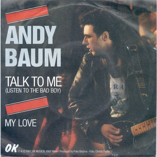 7", Single Andy Baum - Talk To Me (Listen To The Bad Boy)