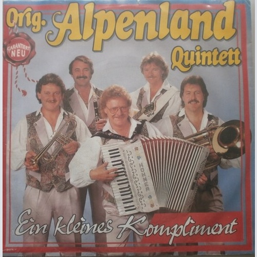 7", Single Orig. Alpenland Quintett - Ein Kleines Kompliment