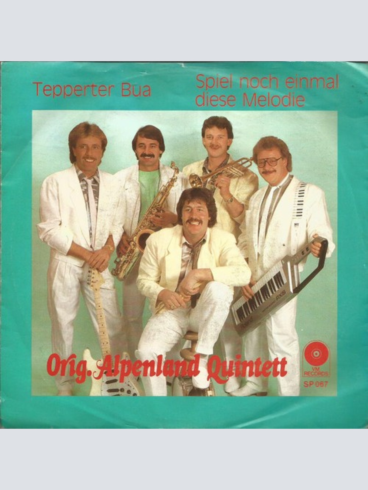 7", Single Orig. Alpenland Quintett - Tepperter Bua / Spiel Noch Einmal Diese...