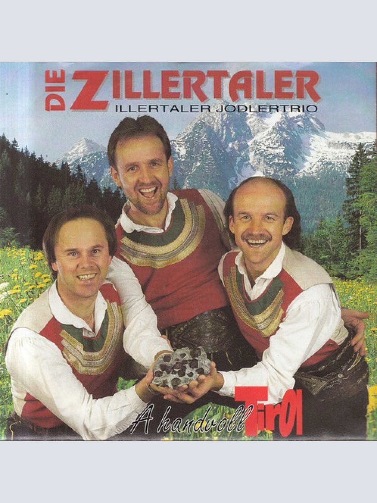 7", Single Die Zillertaler / Zillertaler Jodlertrio - A Handvoll Tirol
