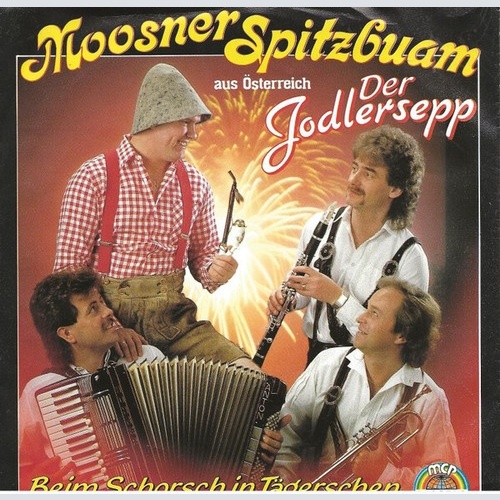 7", Single Moosner Spitzbuam - Der Jodlersepp