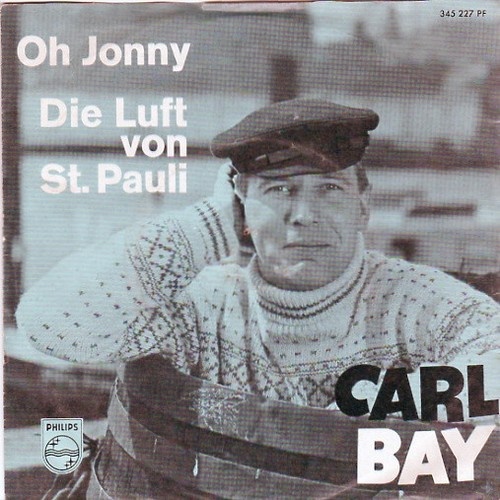 7", Single, Mono Carl Bay - Oh Jonny