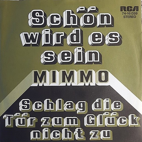 7" Mimmo (2) - Schön Wird Es Sein