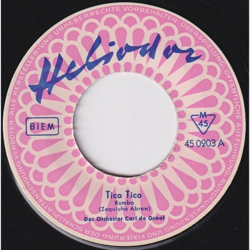 7", Single Orchester Carl De Groof - Tico Tico