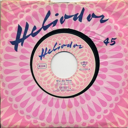 7", Single, Mono Fred Bremer - Wie Das Meer