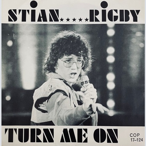 7", Single Stian Rigby - Turn Me On