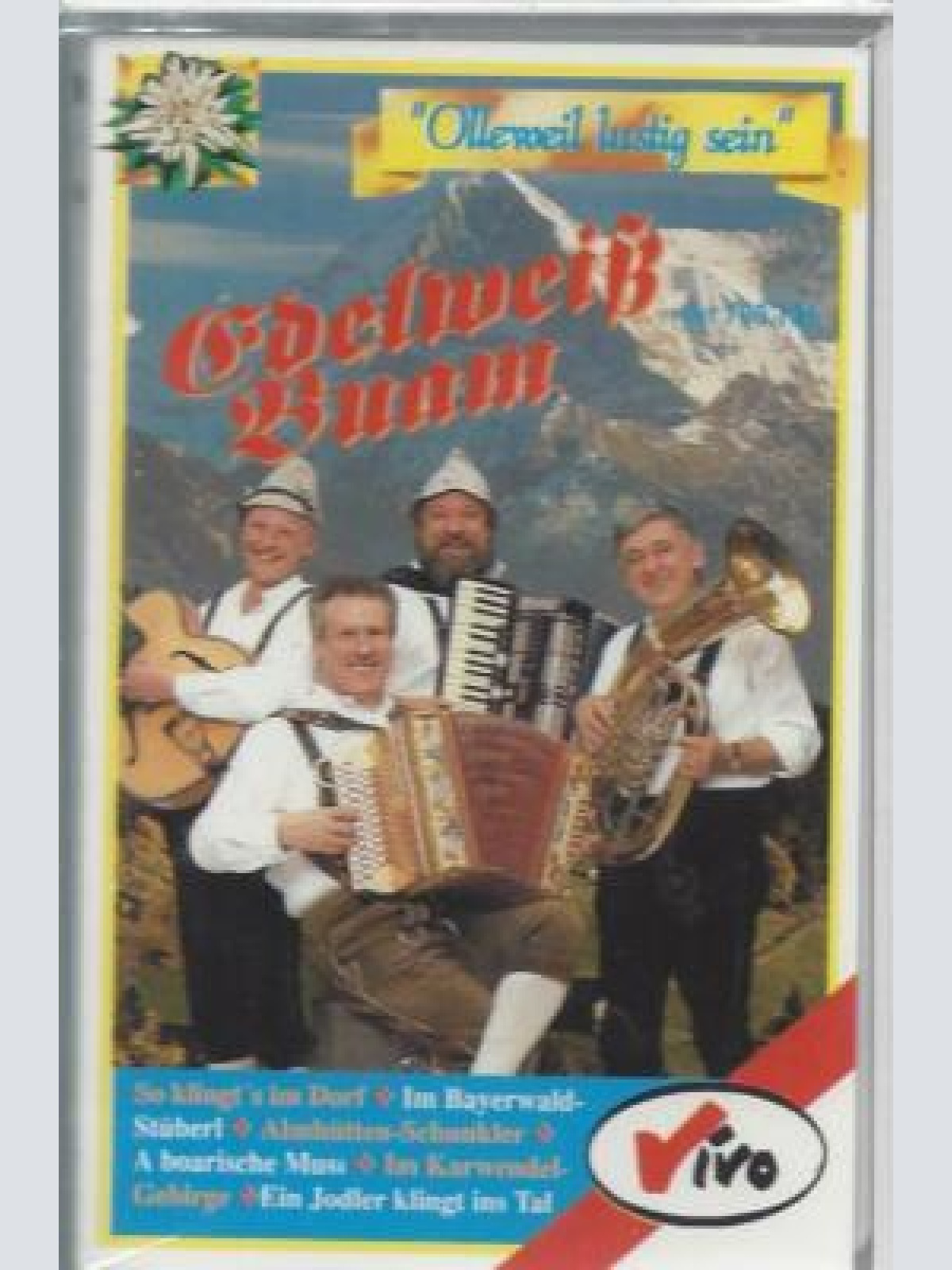 MC--Edelweiß Buam --Olleweil lustig sein