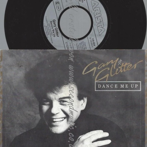 7"  Gary Glitter – Dance Me Up