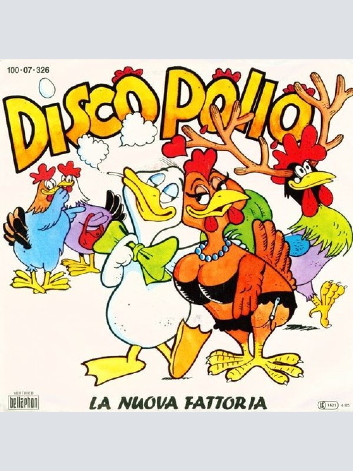 7", Single La Nuova Fattoria - Disco Pollo