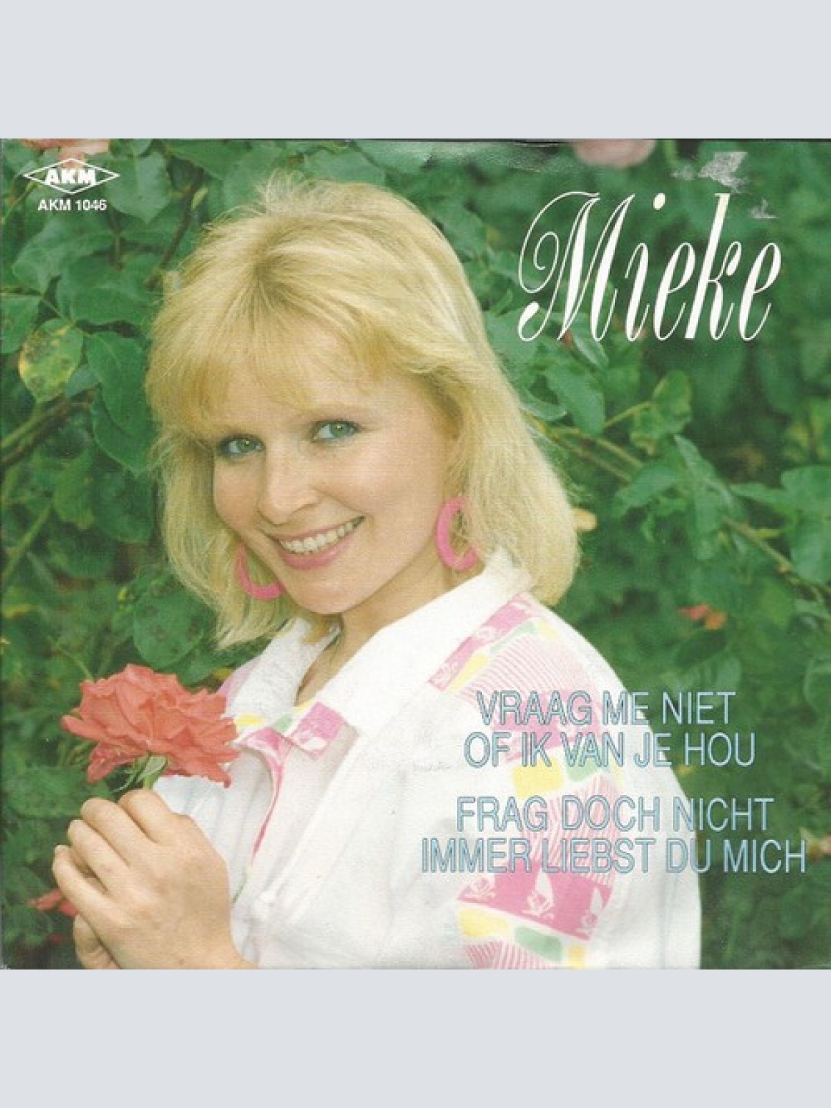 7", Single Mieke - Vraag Me Niet Of Ik Van Je Hou / Frag Doch Nicht Immer Lie...