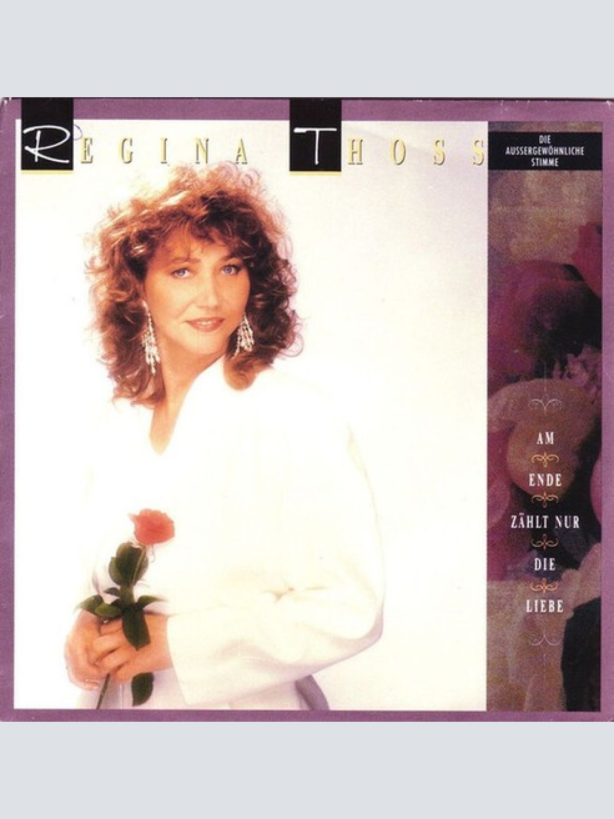 7" Regina Thoss - Am Ende Zählt Nur Die Liebe