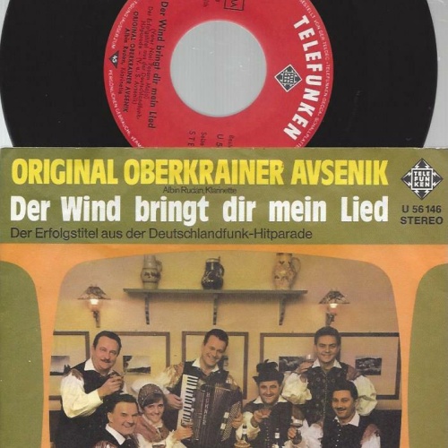 7" Original Oberkrainer Avsenik – Der Wind Bringt Dir Mein Lied