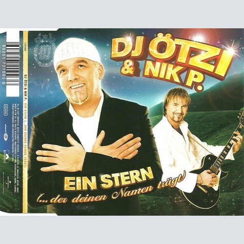 CD, Maxi, Enh DJ Ötzi & Nik P. - Ein Stern (... Der Deinen Namen Trägt)
