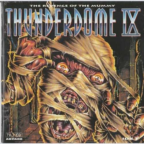 2xCD, Comp Various - Thunderdome IX - The Revenge Of The Mummy