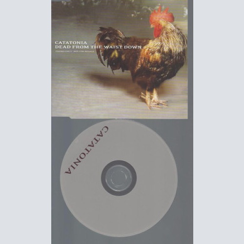 CD--CATATONIA DEAD FROM THE WAIST DOWN--PROMO
