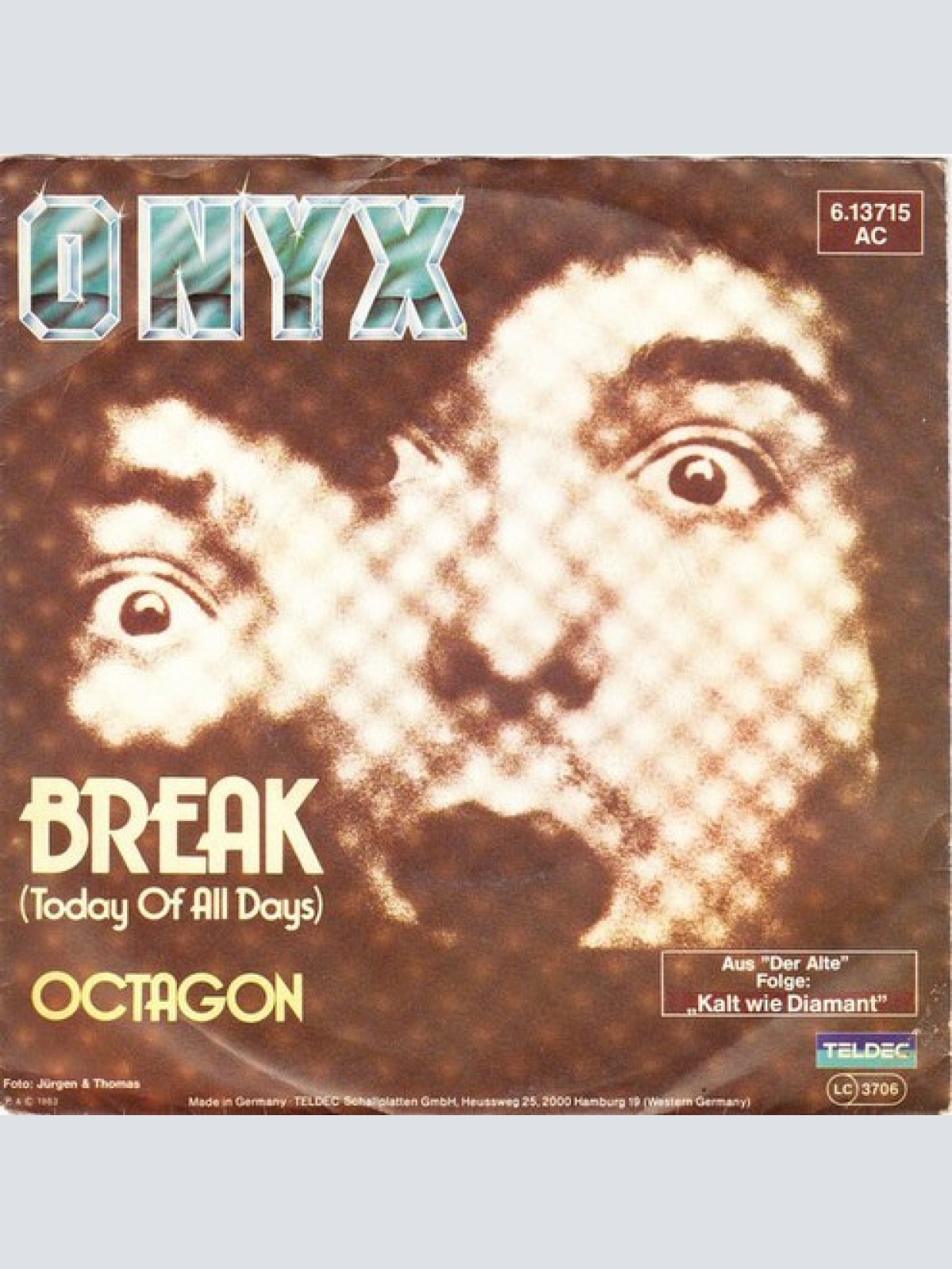 7", Single Onyx (13) - Break (Today Of All Days)