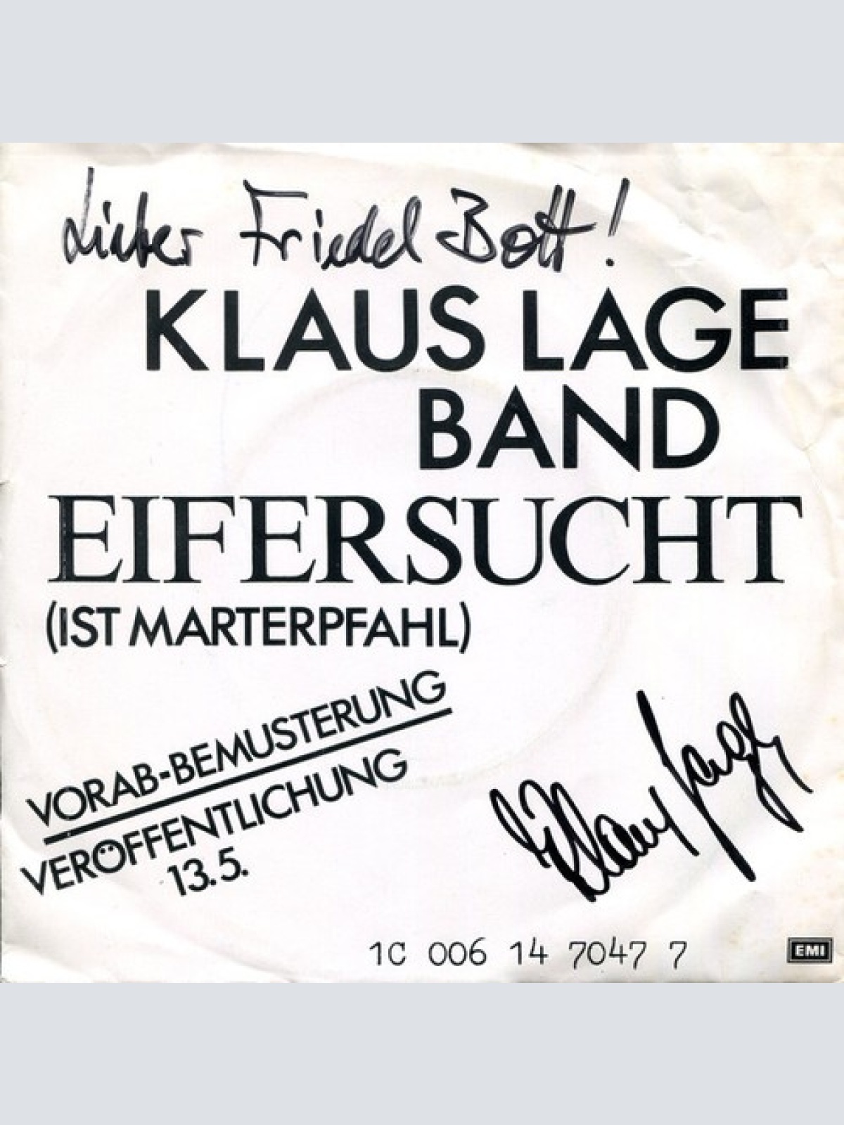 7", Single, Promo Klaus Lage Band - Eifersucht (Ist Marterpfahl)