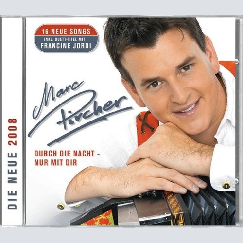 CD, Album Marc Pircher - Durch Die Nacht - Nur Mit Dir