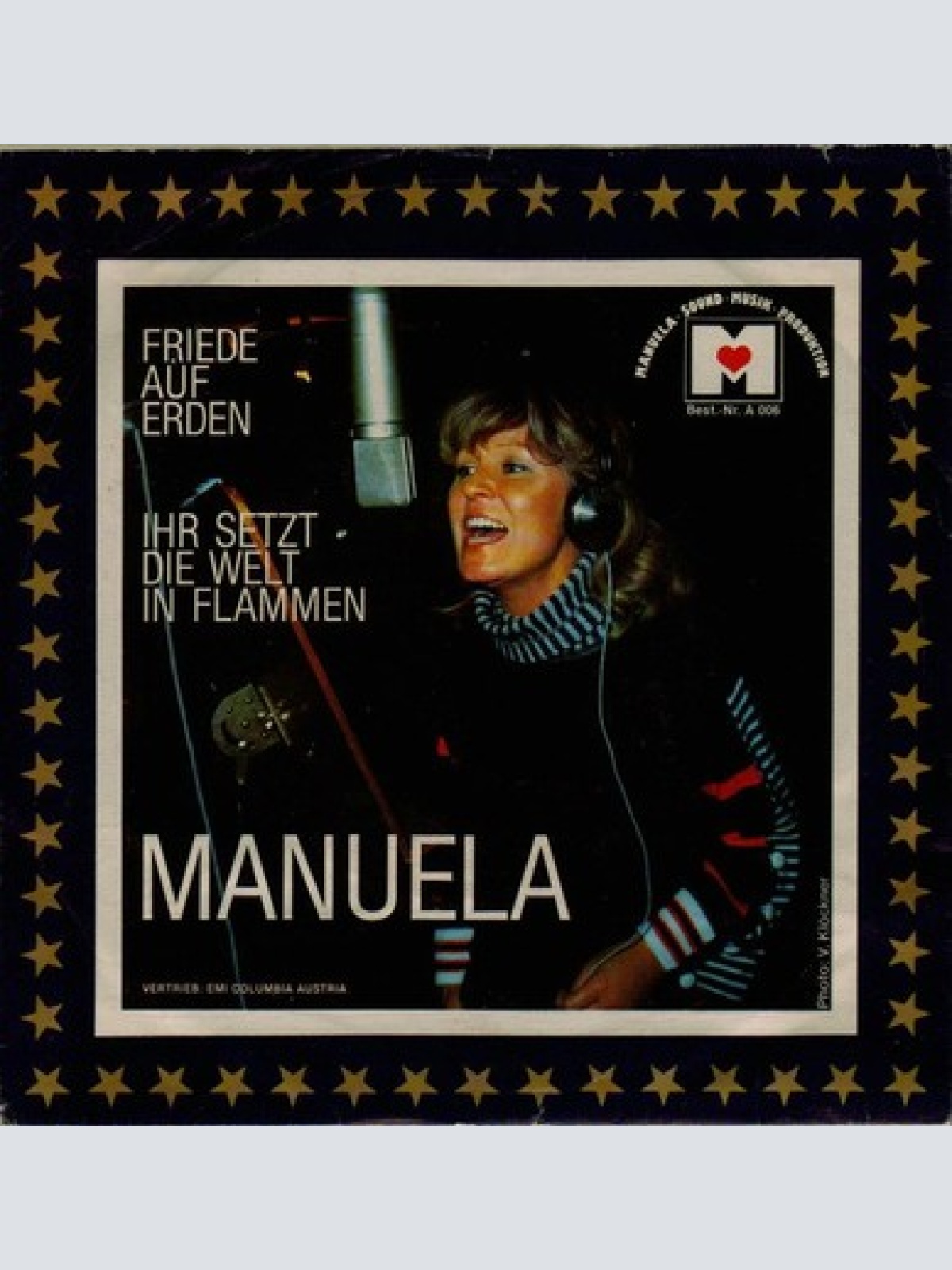 7", Single Manuela (5) - Friede Auf Erden / Ihr Setzt Die Welt In Flammen