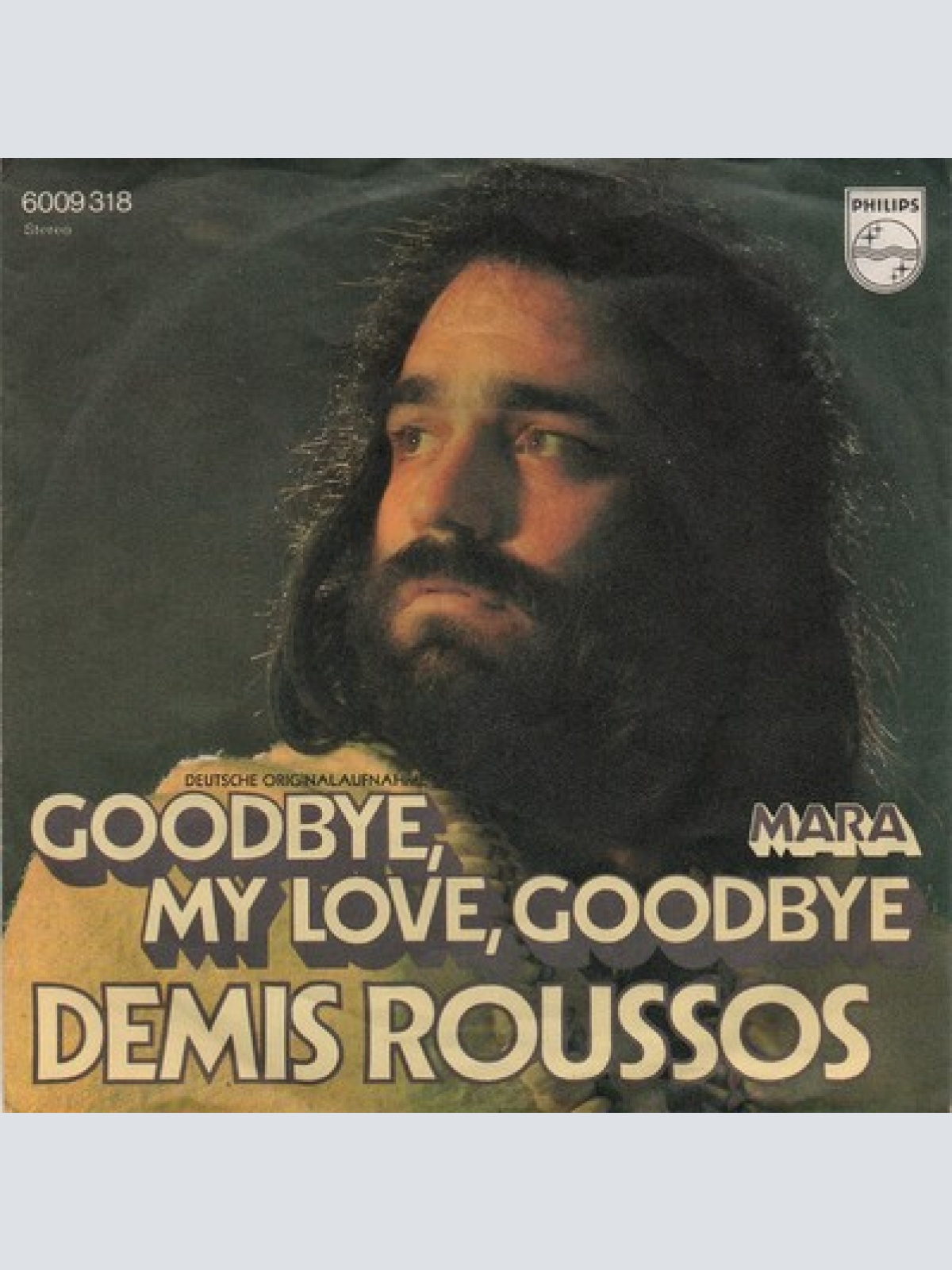 7", Single Demis Roussos - Goodbye, My Love, Goodbye
