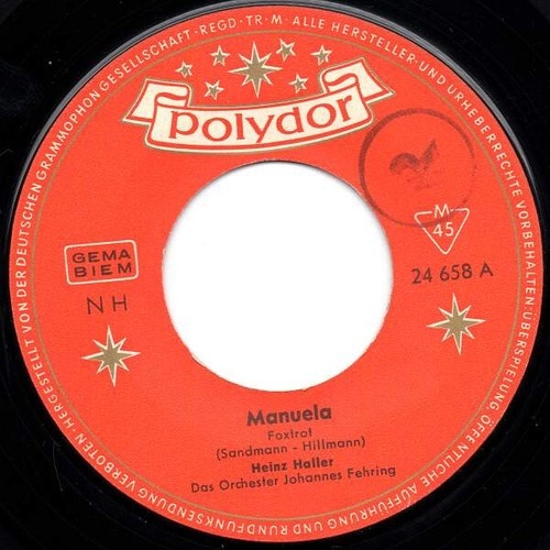 7", Single Heinz Haller - Manuela / Heute In Haiti, Morgen In Shanghai