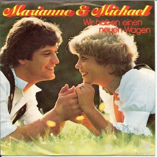 7", Single Marianne & Michael - Wir Haben Einen Neuen Wagen / Das Talerlied