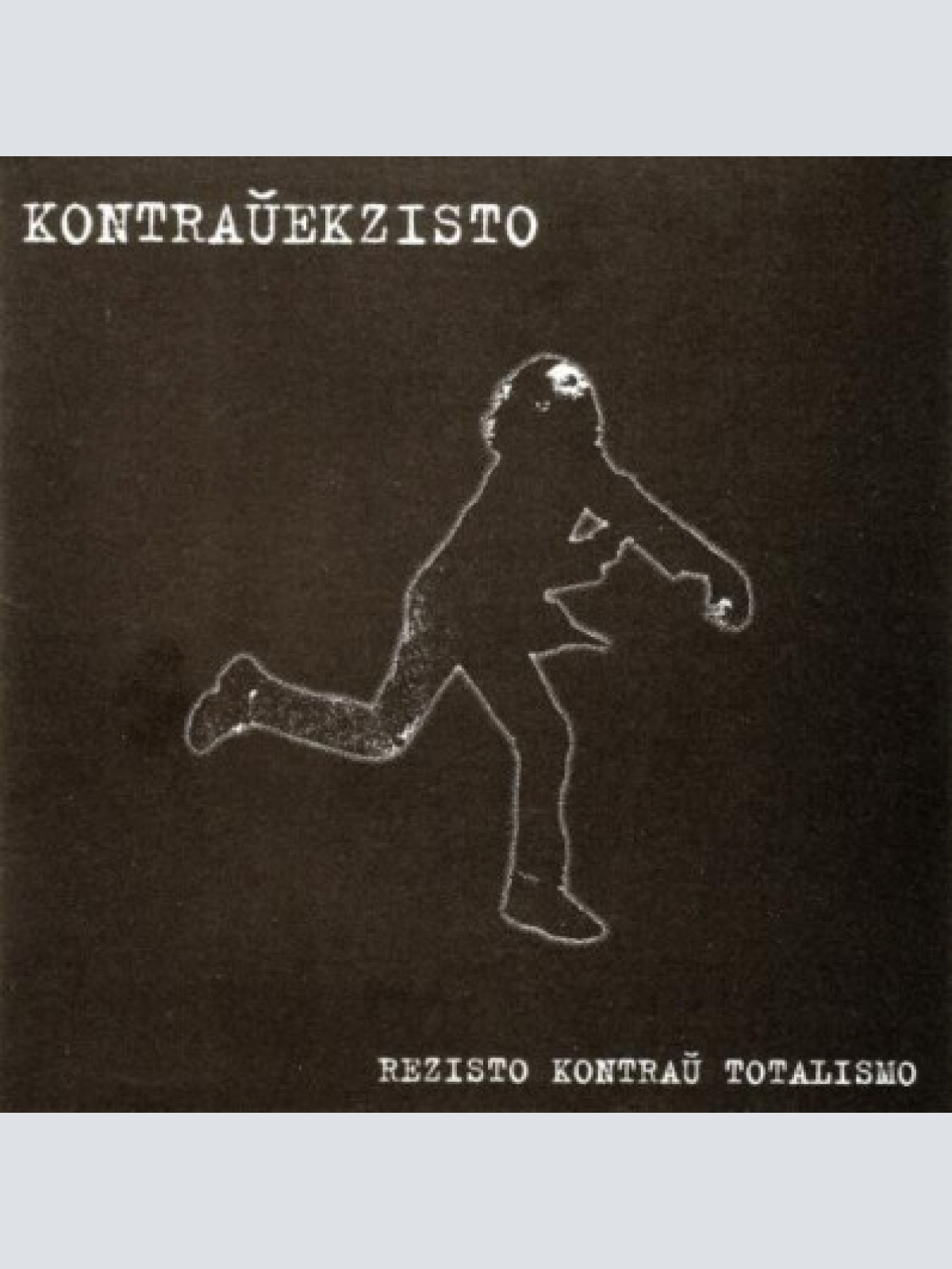 7", EP, Pin Kontraŭekzisto - Rezisto Kontraŭ Totalismo
